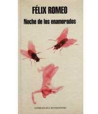 Félix Romeo. “Noche de los enamorados”