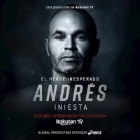 El documental 'Andrés Iniesta, el héroe inesperado' se estrenará en Rakuten el 23 de abril