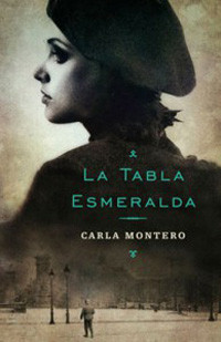 la tabla esmeralda, carla montero