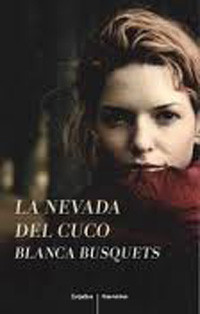 Blanca busquets, la nevada del cuco