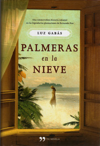 Luz Gabás, “Palmeras en la nieve”, crítica literaria