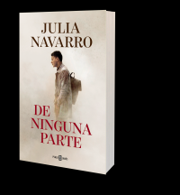 ​De ninguna parte, la nueva novela de Julia Navarro