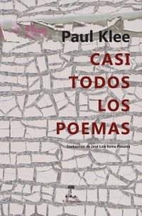 ​Paul Klee. Casi todos los poemas. EDA Libros