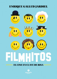 ​Enrique Gallud y su nueva obra: 'Filmhitos'