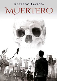 «Muertero», la nueva novela de Alfredo García que recoge muchas de las experiencias paranormales vividas con su profesión