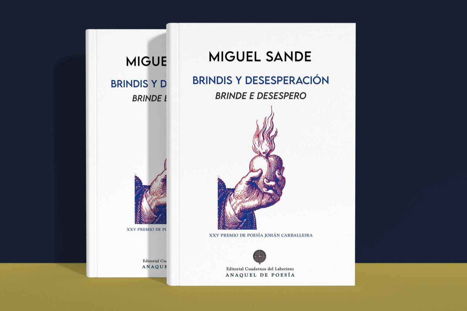  El poeta y periodista Miguel Sande publica en edición bilingüe (castellano/gallego) su obra 'Brindis y desesperación' 