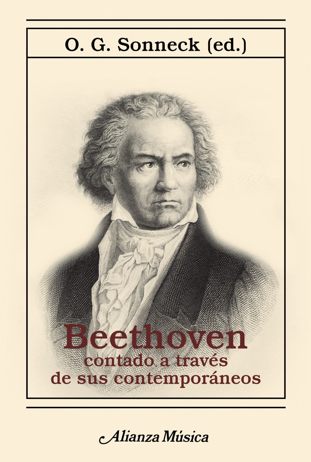 Beethoven contado a travu00e9s de sus contemporu00e1neos, de O. G. Sonneck. Alianza Mu00fasica