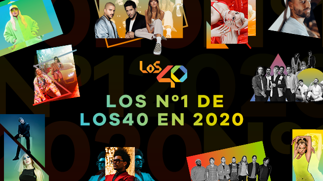 LOS Nu00daMEROS 1 DE LOS40 EN 2020