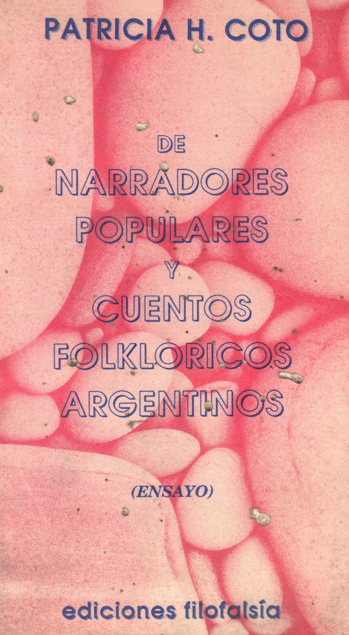 Libro Coto 7   De narradores populares y cuentos folklóricos argentinos