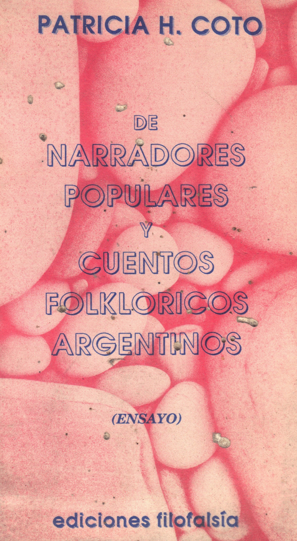 Libro Coto 7 De narradores populares y cuentos folklóricos argentinos