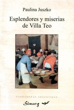 Libro Juszko 2   Esplendores y miseria de Villa Teo