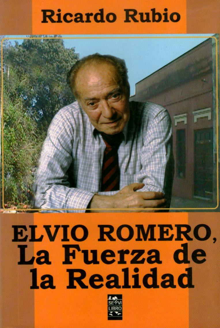 Libro Rubio 2   Elvio Romero, La fuerza de la realidad