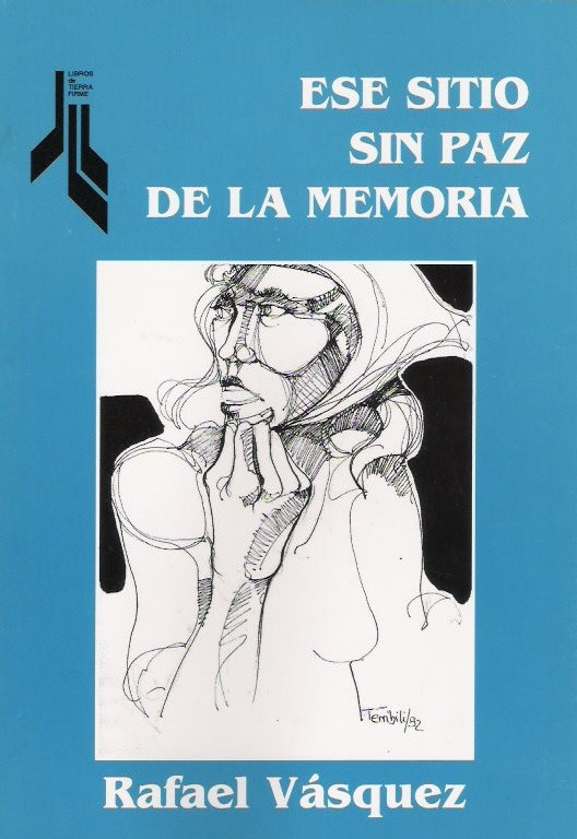 Libro Vásquez 3   Ese sitio sin paz de la memoria