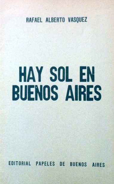 Libro Vásquez 4   Hay sol en Buenos Aires