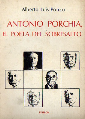 Libro Ponzo 7   Antonio Porchia, el poeta del sobresalto