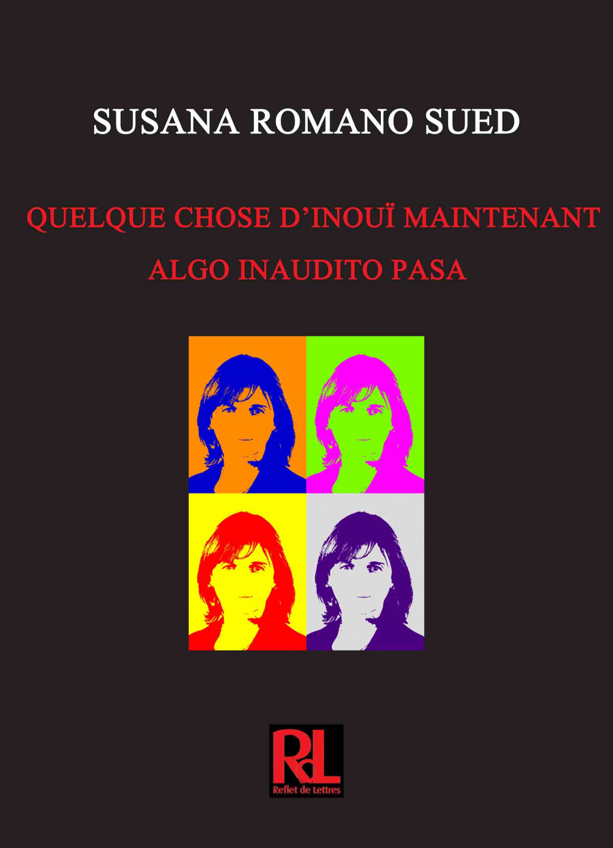 Libro Romano Sued 4 Algo inaudito pasa (bilingüe)