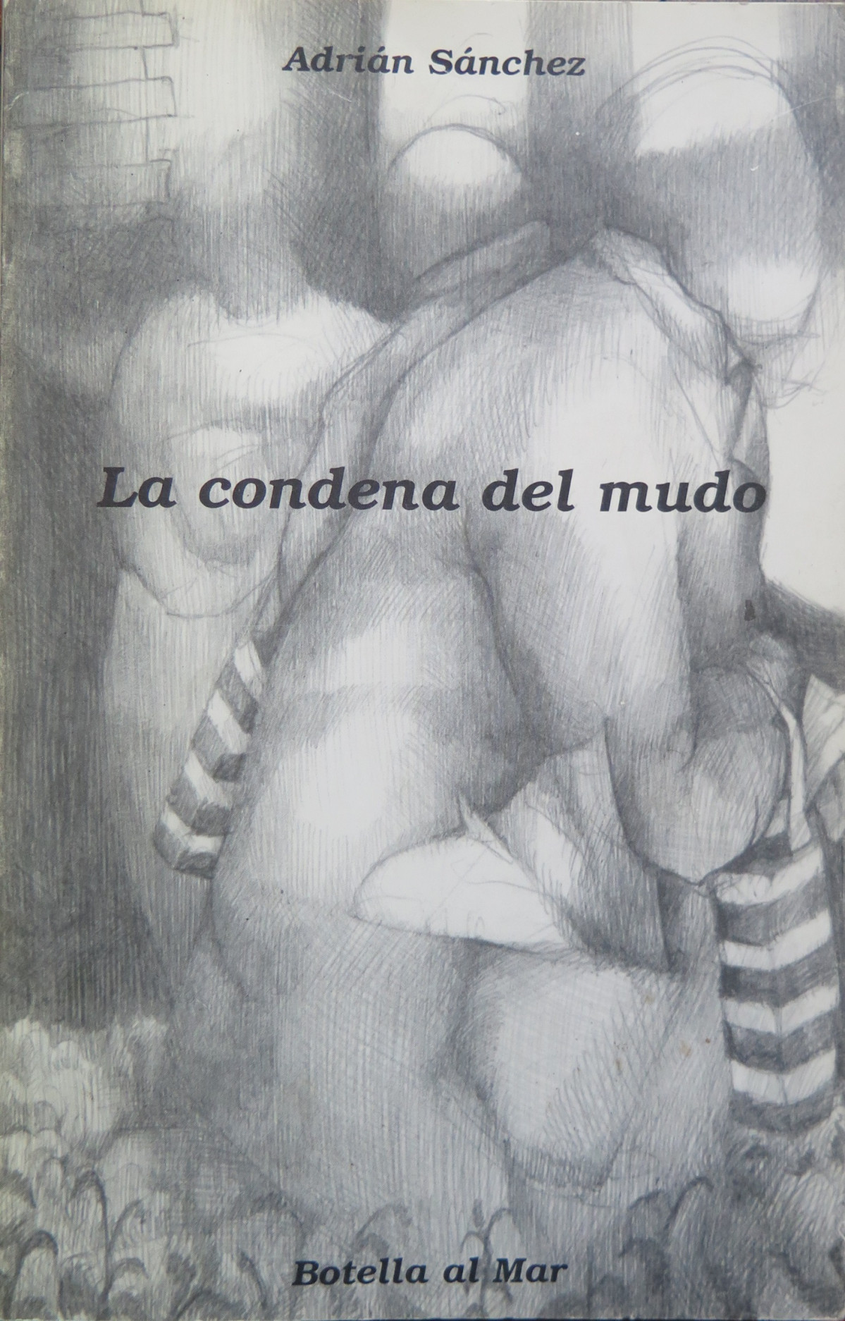 Libro Sánchez 1 La condena del mudo