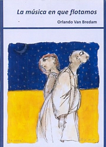 Libro Van Bredam 1 La música en que flotamos