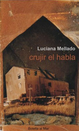 Libro Mellado 2   Crujir el habla