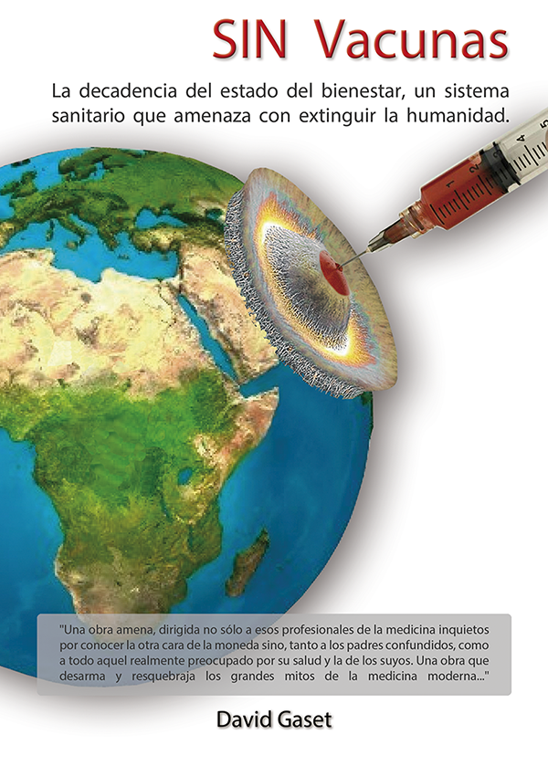 Toda la verdad sobre las vacunas en el libro 'SIN Vacunas'