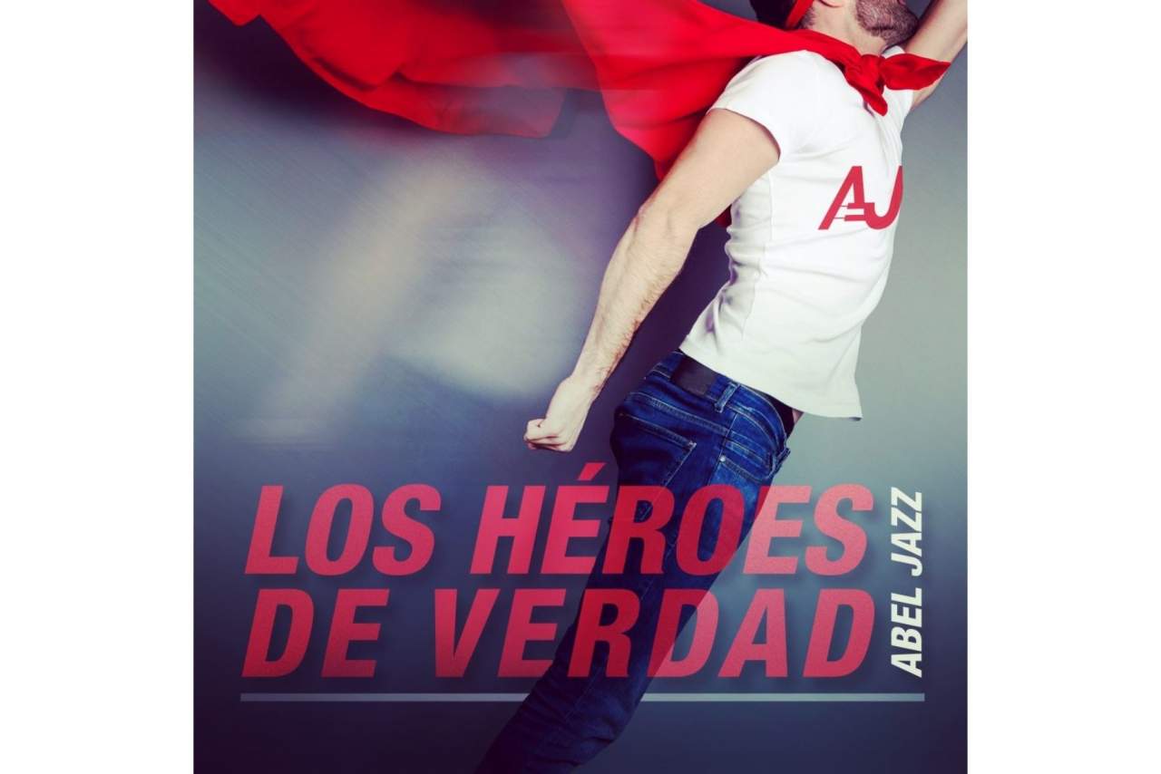 Los héroes de verdad: El nuevo single de Abel Jazz