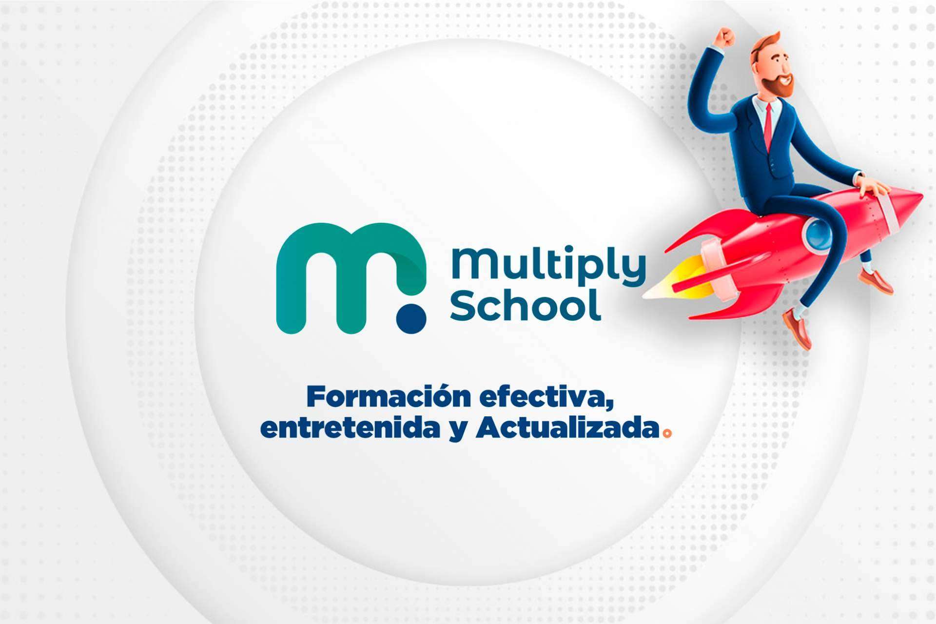 Multiply School, formación para empresas y profesionales con dinámicas efectivas, entretenidas y actualizadas