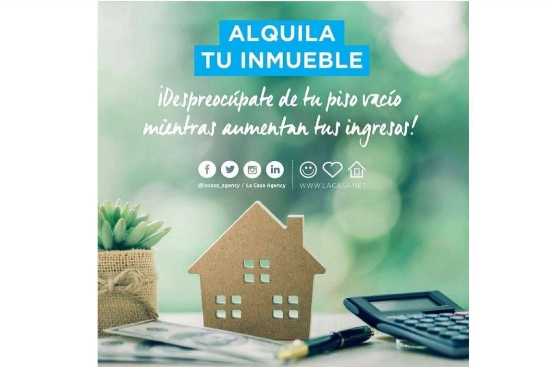 ¿Por qué alquilar un inmueble con La Casa Agency?